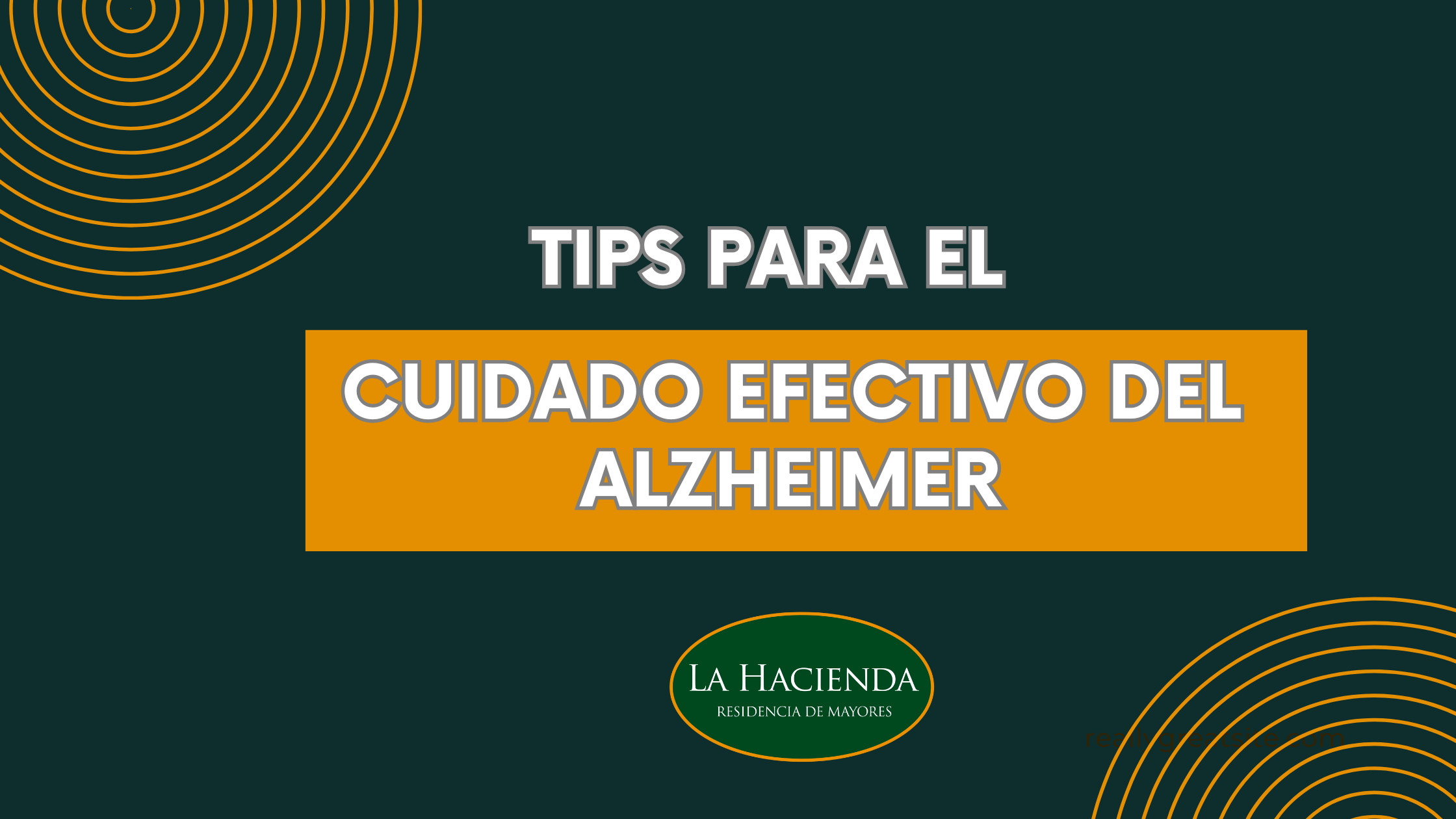 TIPS PARA EL CUIDADO EFECTIVO DEL ALZHEIMER
